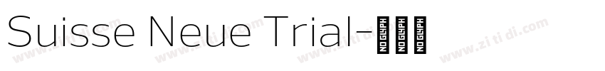 Suisse Neue Trial字体转换